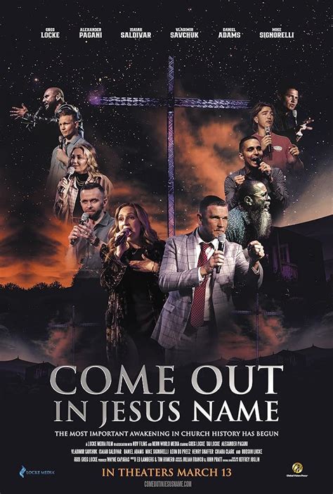 Come out in jesus name - Mar 13, 2023 · Overview. Following a startling chain of events, the most controversial pastor in America, Greg Locke, took a 180-degree turn from his mainstream religious traditions and led his church to the brink of revival. He and a diverse group of unconventional preachers then began to spark the most important awakening in the history of the Christian ... 